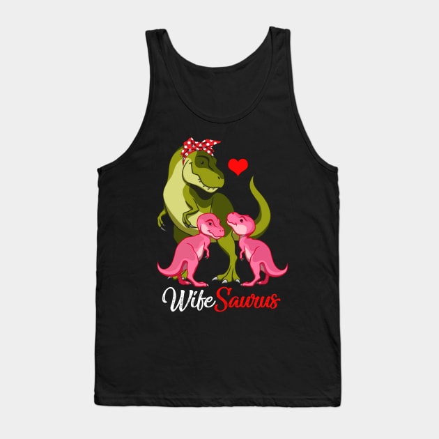 Wifesaurus T-Shirt T-rex Wife Saurus Dinosaur Tank Top by johnbbmerch